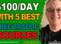 5 best free traffic sources 2019 you need to be using for affiliate marketing make money online $100 a day